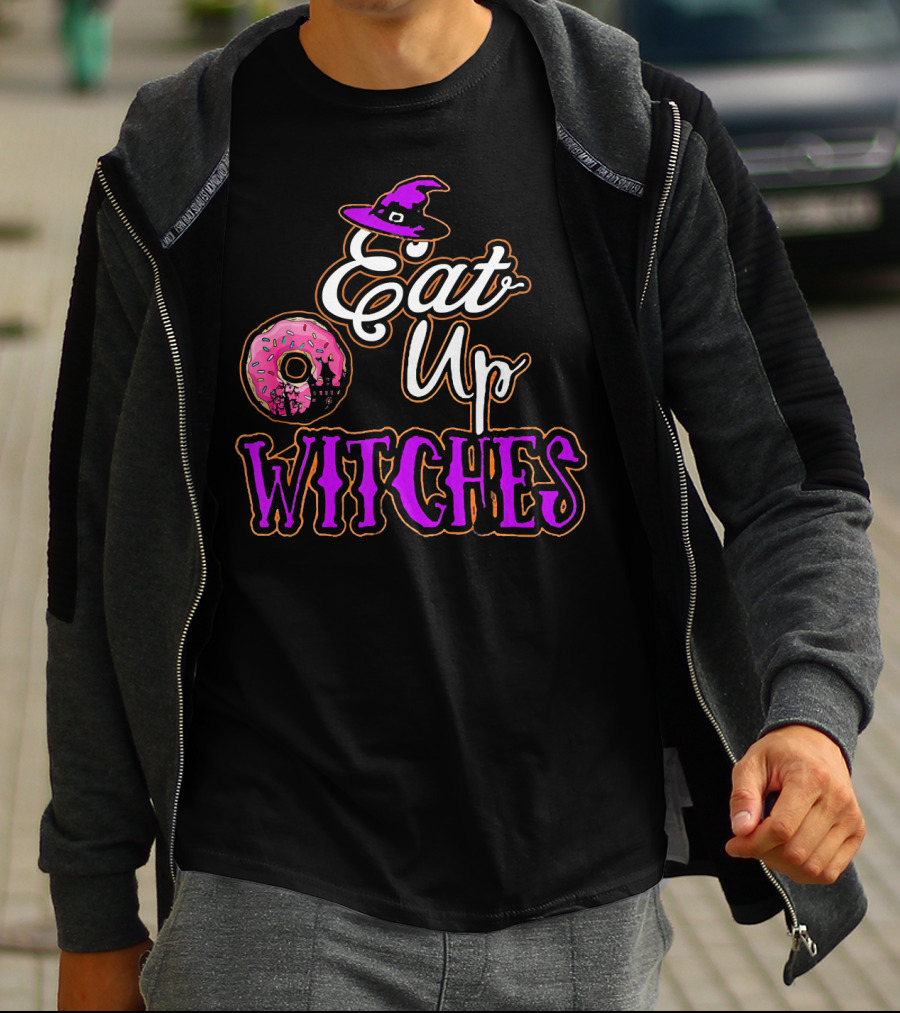 Eat Up Witches Donut Funny Halloween Cos T-Shirt