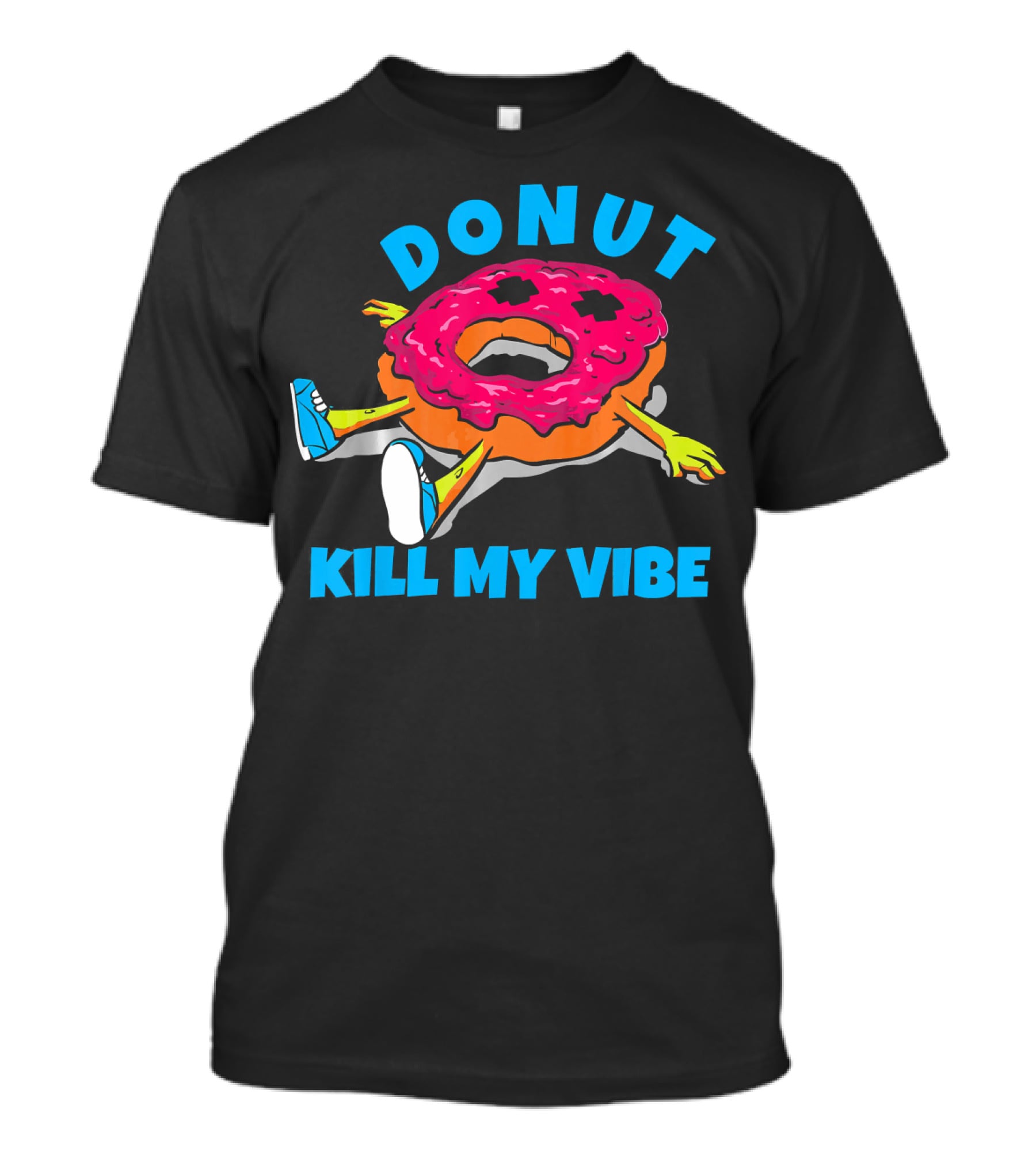 Donut Kill My Vibe EDM Dance Rave Music T-Shirt