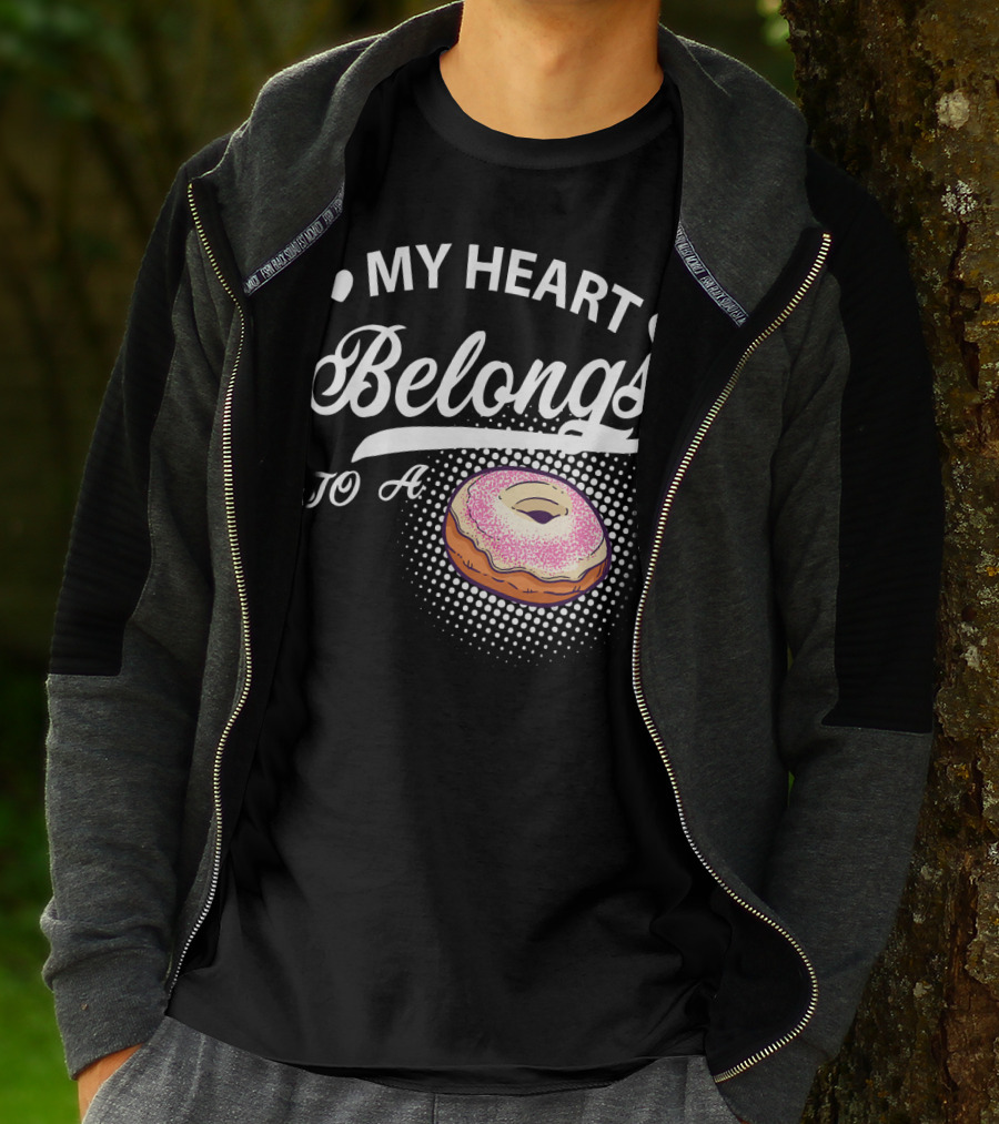 MY HEART BELONGS TO A DONUTS T-Shirt