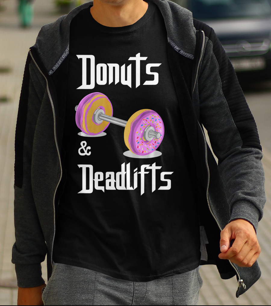 Donuts And Deadlifts Funny Workouts T-Shirt
