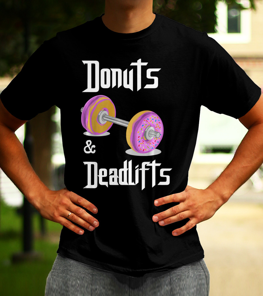 Donuts And Deadlifts Funny Workouts T-Shirt