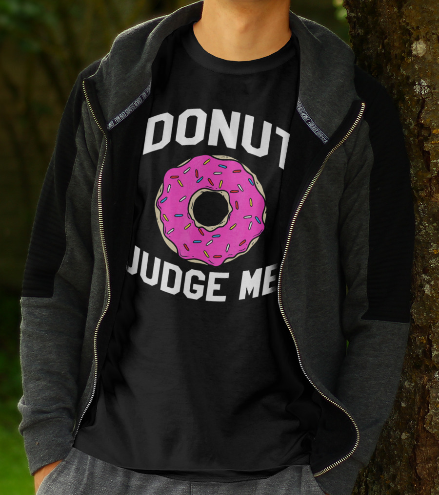 Donut Judge Me Funny Pink Sprinkle T-Shirt