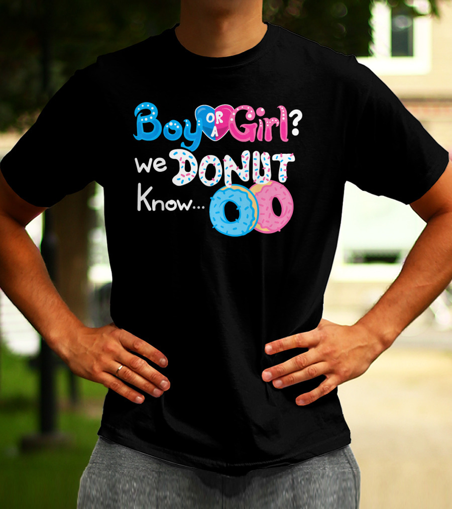 Boy Or Girl We Donut Know Gender Reveal Family Fun T-Shirt