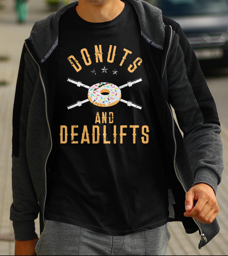 Donuts And Deadlifts Funny Workout Motivation With Sprinkled Doughnut And Barbells T-Shirt