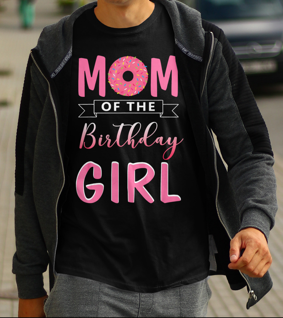 Mom Of The Birthday Girl Pink Sprinkled Donut T-Shirt