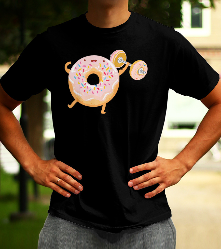 Funny Donut Gym Barbell Fitness Humor T-Shirt
