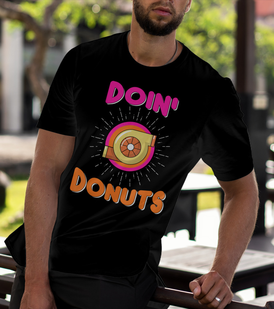 Doin Donuts Drift Racing Car Enthusiast Turbocharger Wheel T-Shirt