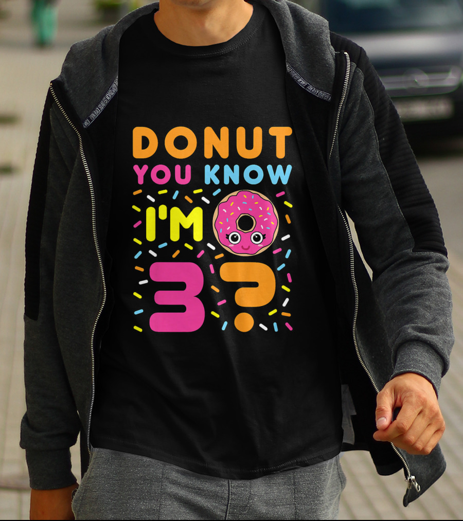 DONUT YOU KNOW I'M 3? Kids Donut 3rd Birthday T-Shirt