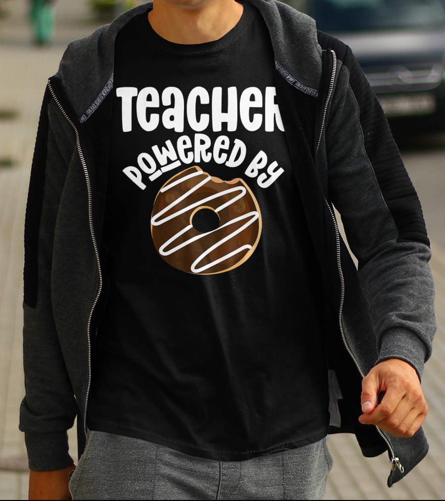 Teacher Powered By Donut T-Shirt