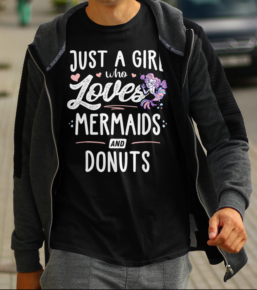 Just A Girl Who Loves Mermaids And Donuts With Heart Accents T-Shirt