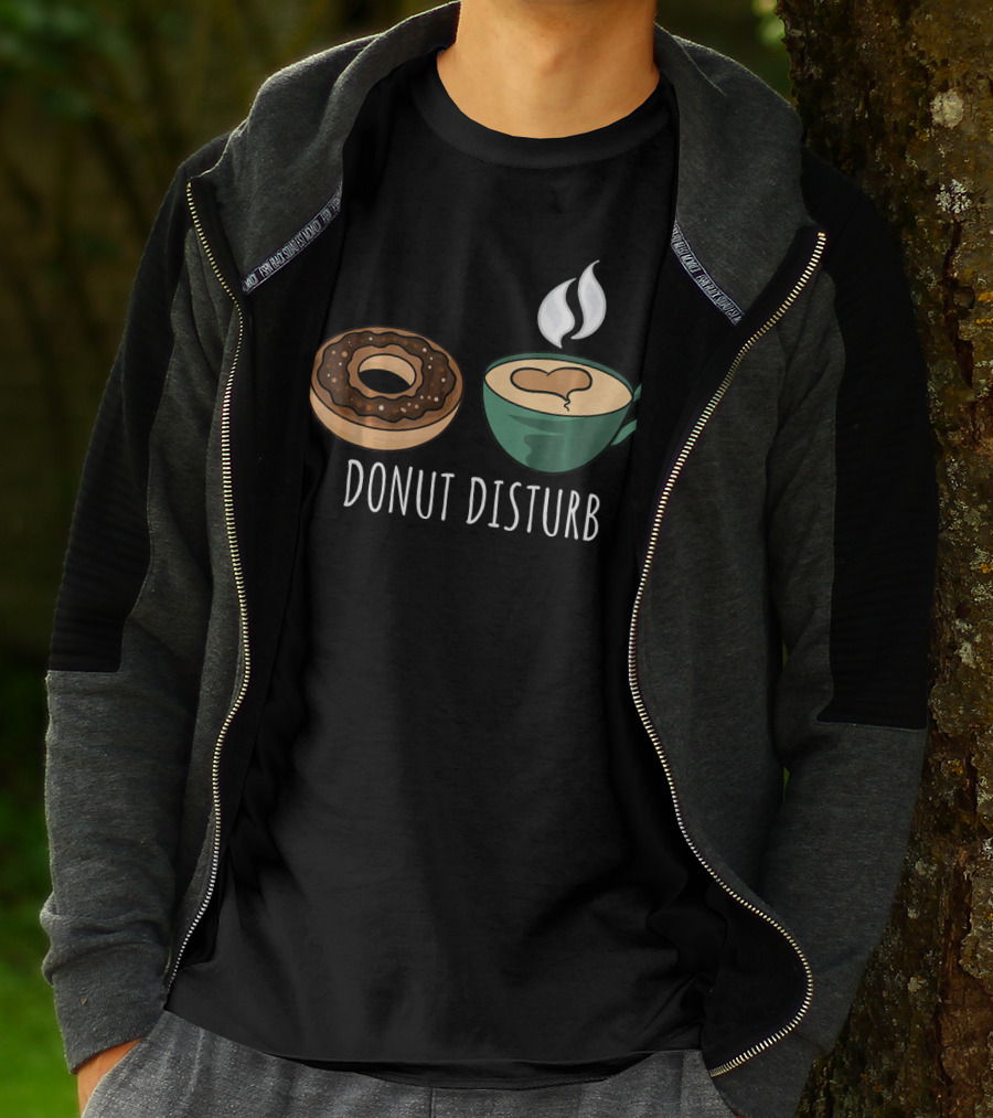 Donut Disturb Coffee Cup Funny Doughnut Sleep T-Shirt