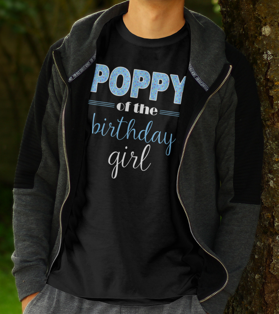 POPPY Of The Birthday Girl T-Shirt