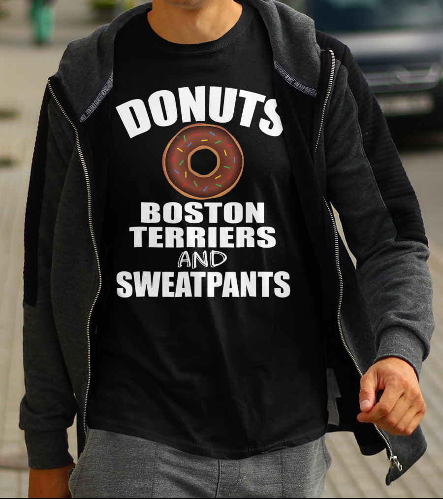 DONUTS BOSTON TERRIERS AND SWEATPANTS T-Shirt