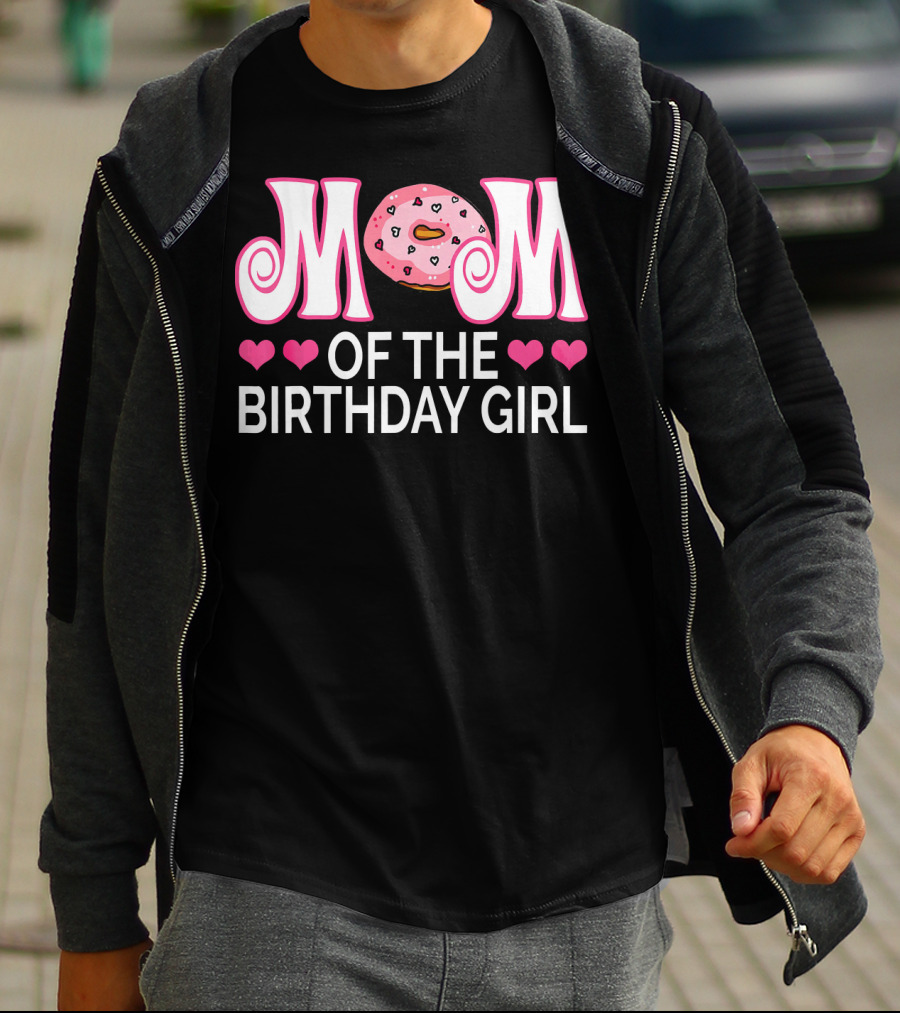 Mom Of The Birthday Girl Donut Party With Hearts T-Shirt