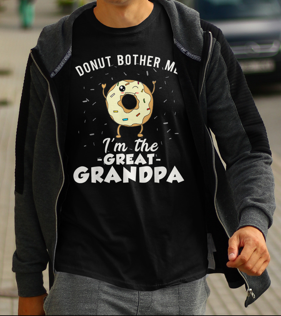 Donut Bother Me I'm The Great Grandpa T-Shirt