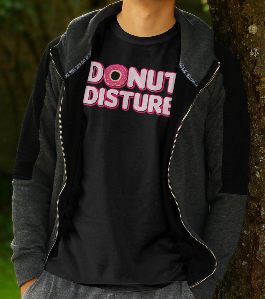 DONUT DISTURB Funny Food Pun With Sprinkled Donut T-Shirt