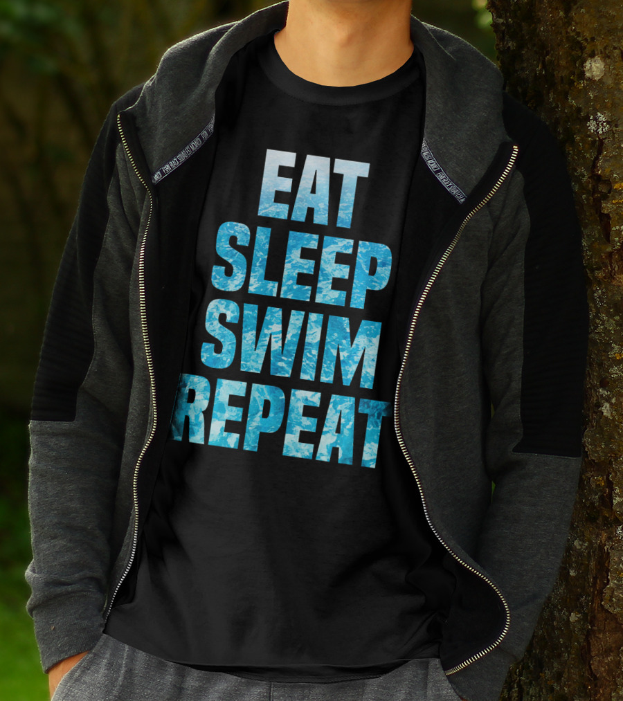 Eat Sleep Swim Repeat Motivation For Swimmers T-Shirt