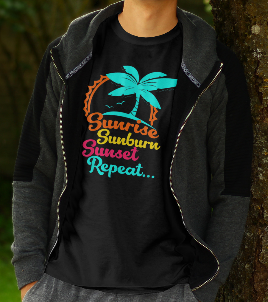 Sunrise Sunburn Sunset Repeat Summer Palm Tree Ocean Vibes T-Shirt