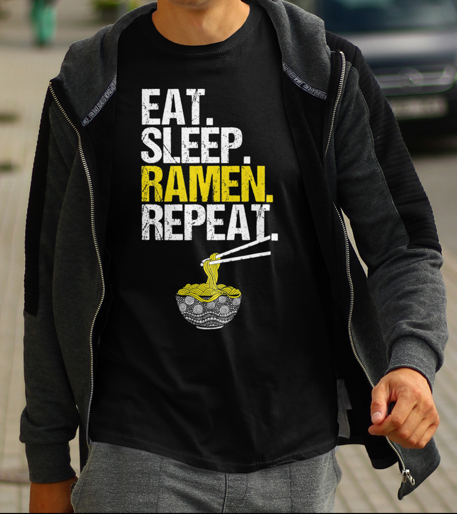 Eat Sleep Ramen Repeat Funny Ram Noodles Chopsticks Bowl T-Shirt