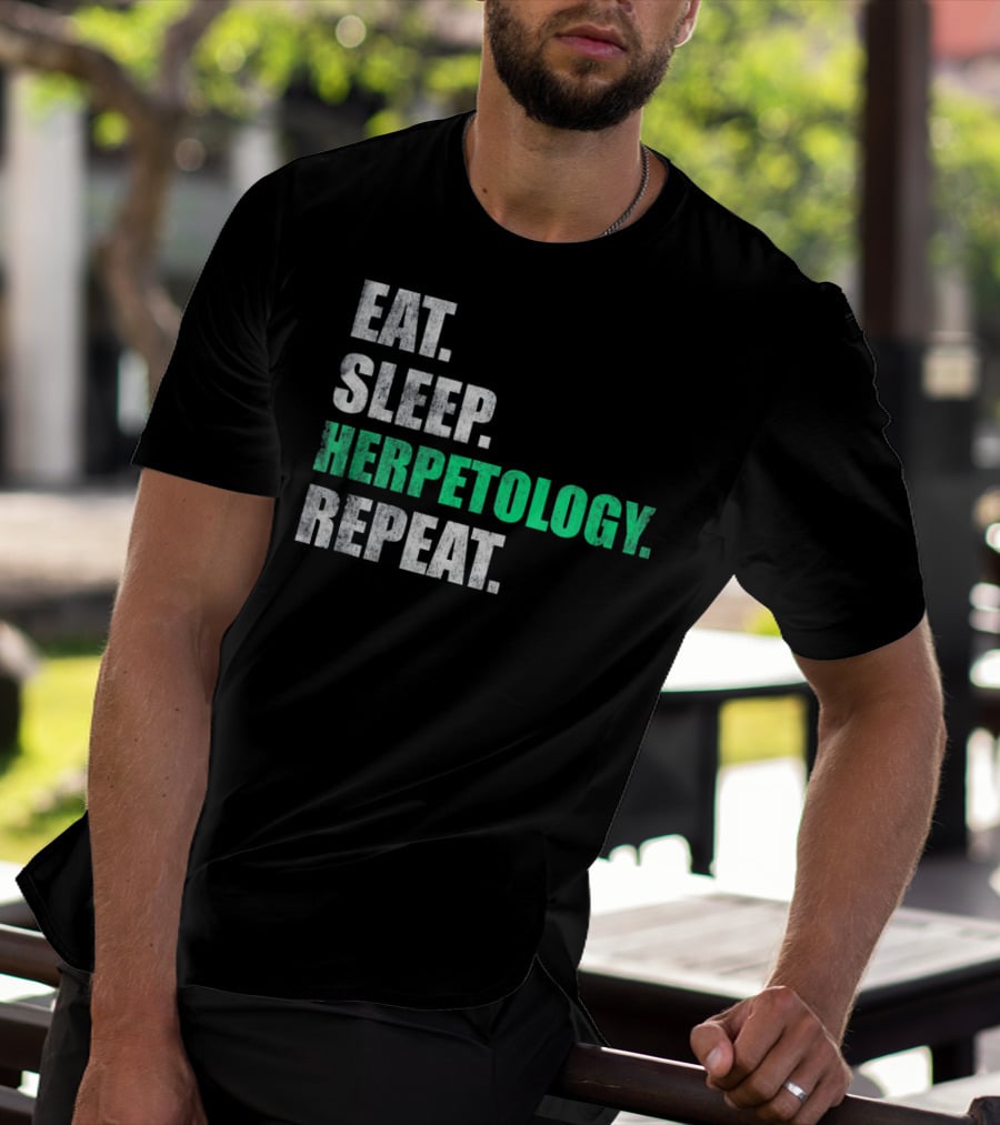 Eat Sleep Herpetology Repeat Zoology Enthusiast Lifestyle Routine T-Shirt