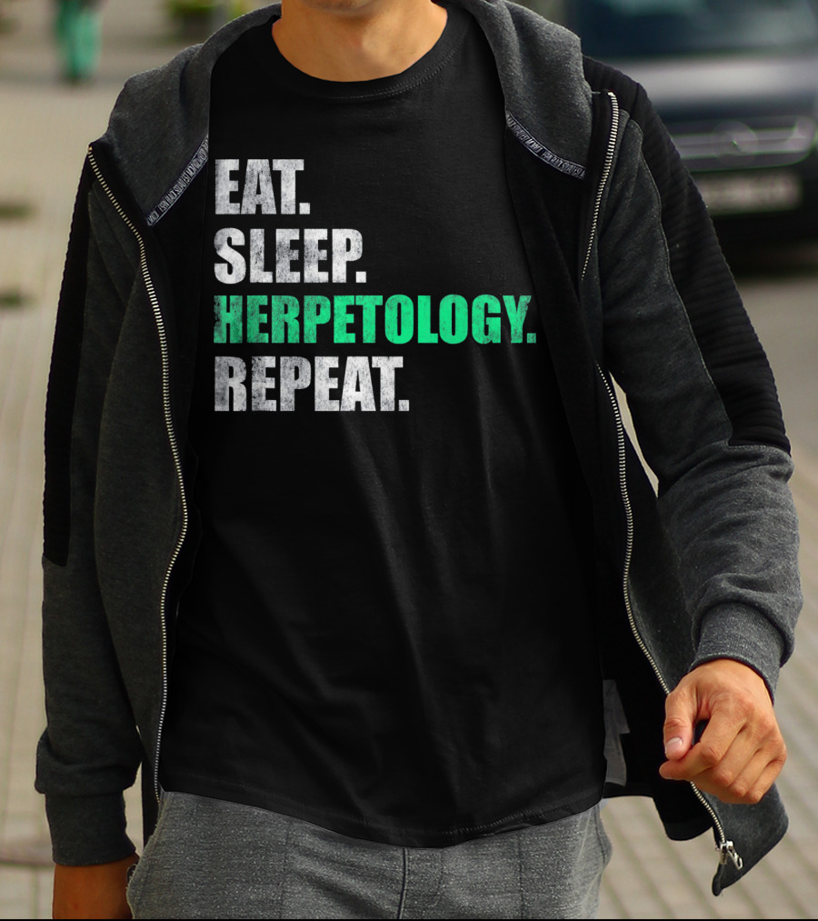 Eat Sleep Herpetology Repeat Zoology Enthusiast Lifestyle Routine T-Shirt