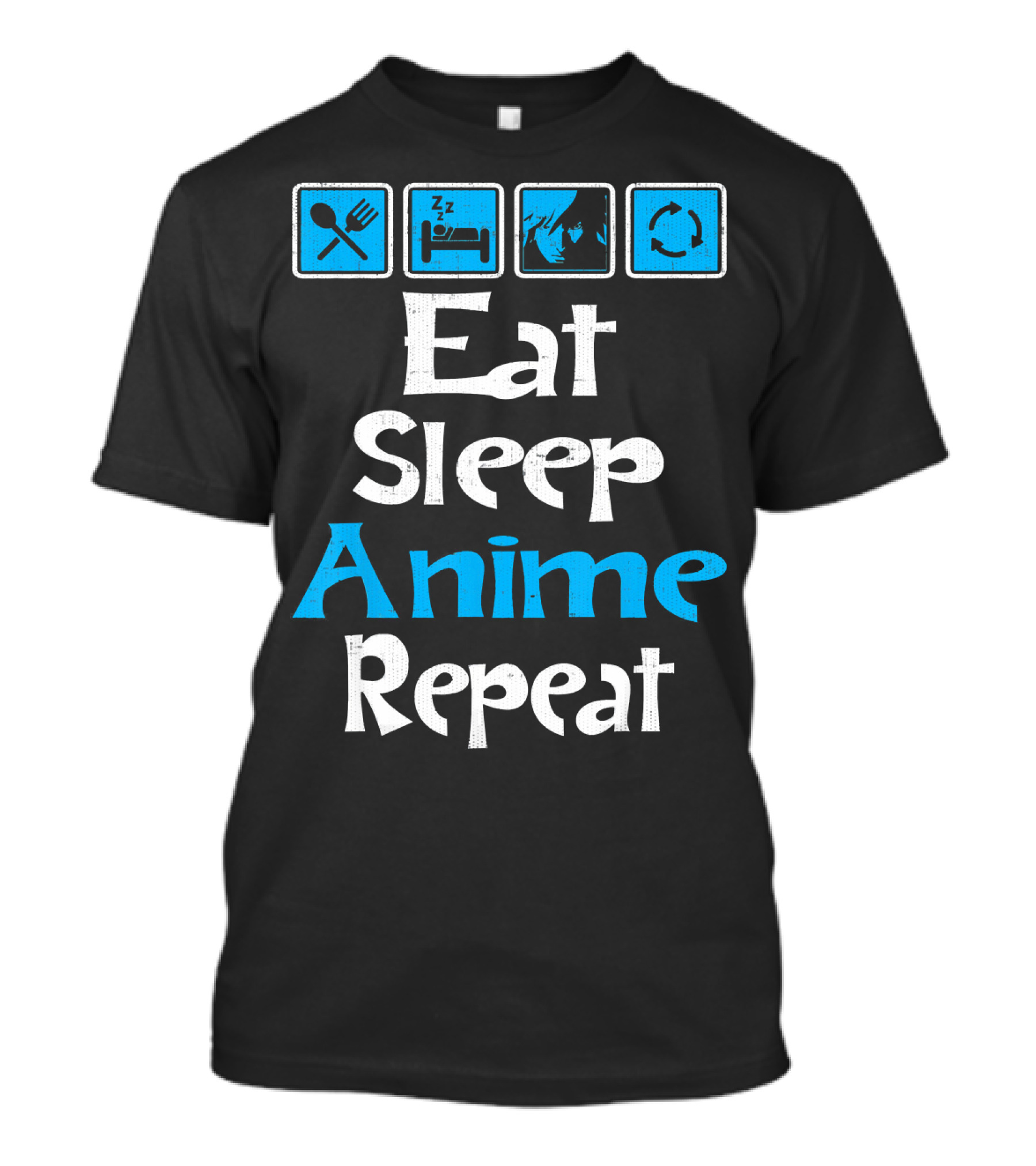 Eat Sleep Anime Repeat Manga SciFi T-Shirt