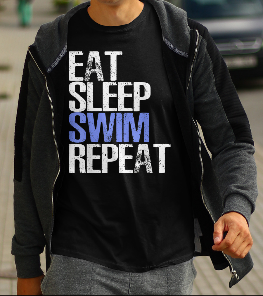 Eat Sleep Swim Repeat Cool Sports Motto T-Shirt