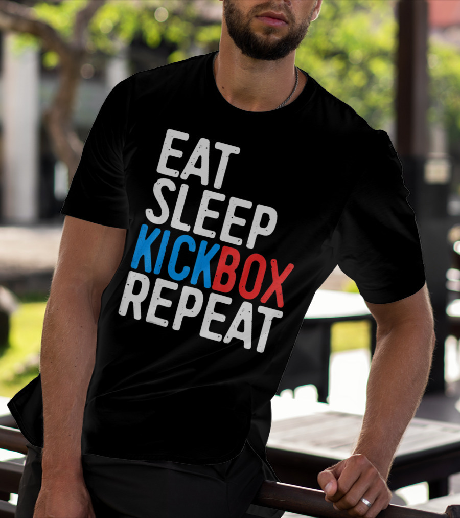 Eat Sleep Kickbox Repeat Kickbox Motivational Sports T-Shirt