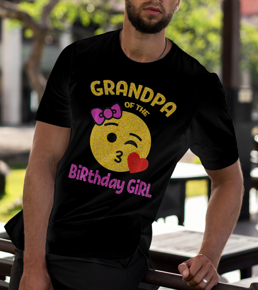 Grandpa Of The Birthday Girl Glitter Emoji Pink Bow Heart Kiss T-Shirt