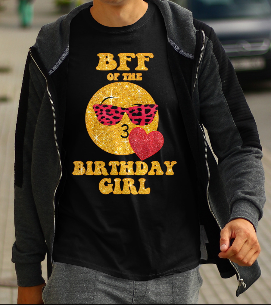 BFF Of The Birthday Girl Emoji Heart Glitter Sunglasses T-Shirt