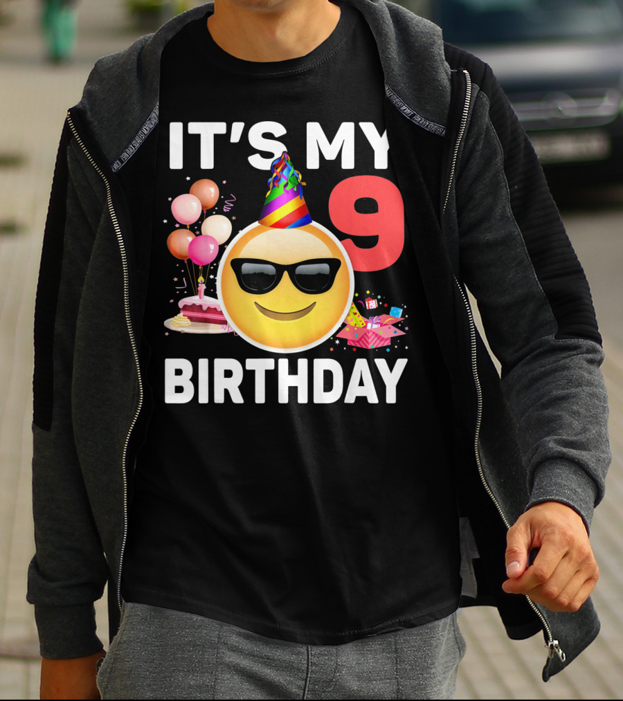 Its My 9 Birthday Emoji Party Hat Sunglasses Cake Balloons T-Shirt