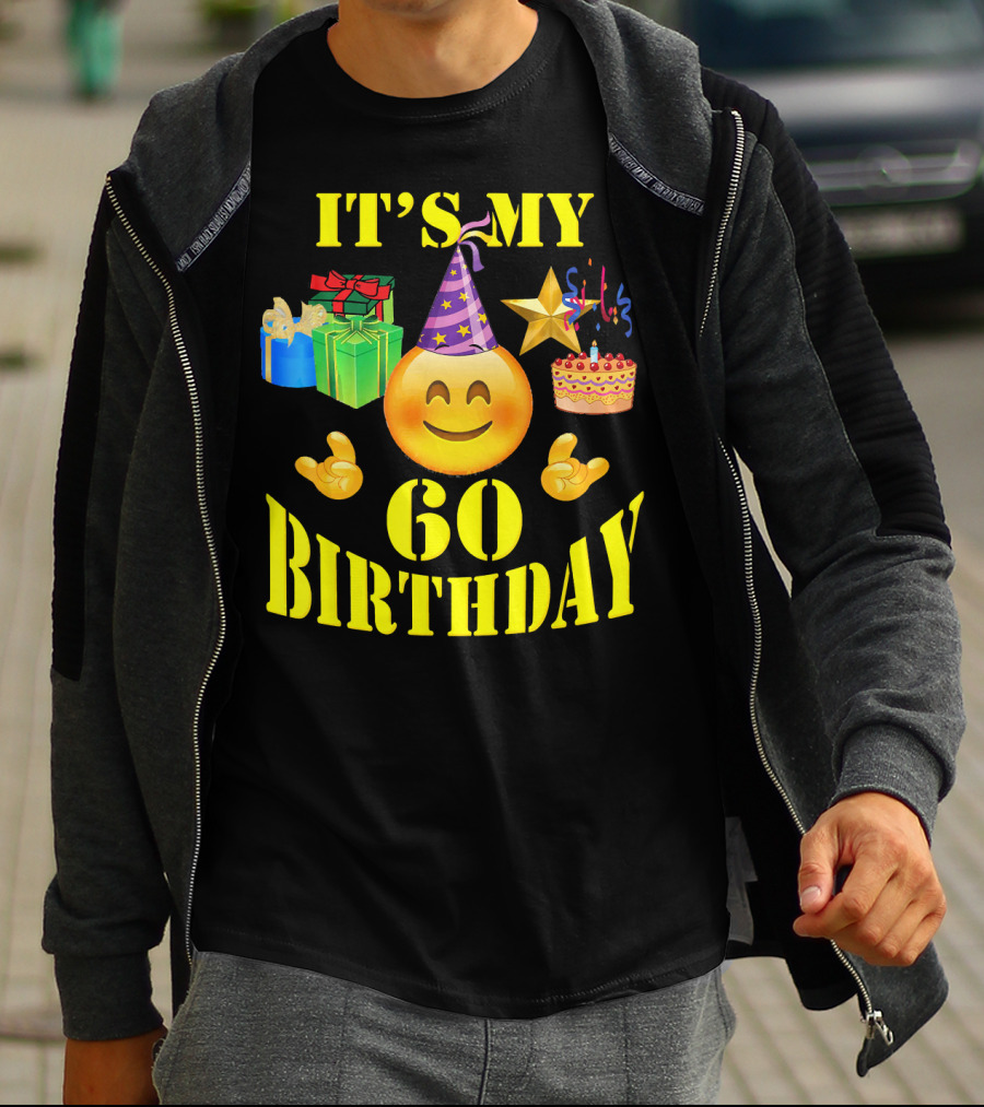 IT'S MY 60 BIRTHDAY Emoji With Party Hat, Cake, Gifts, And Star T-Shirt