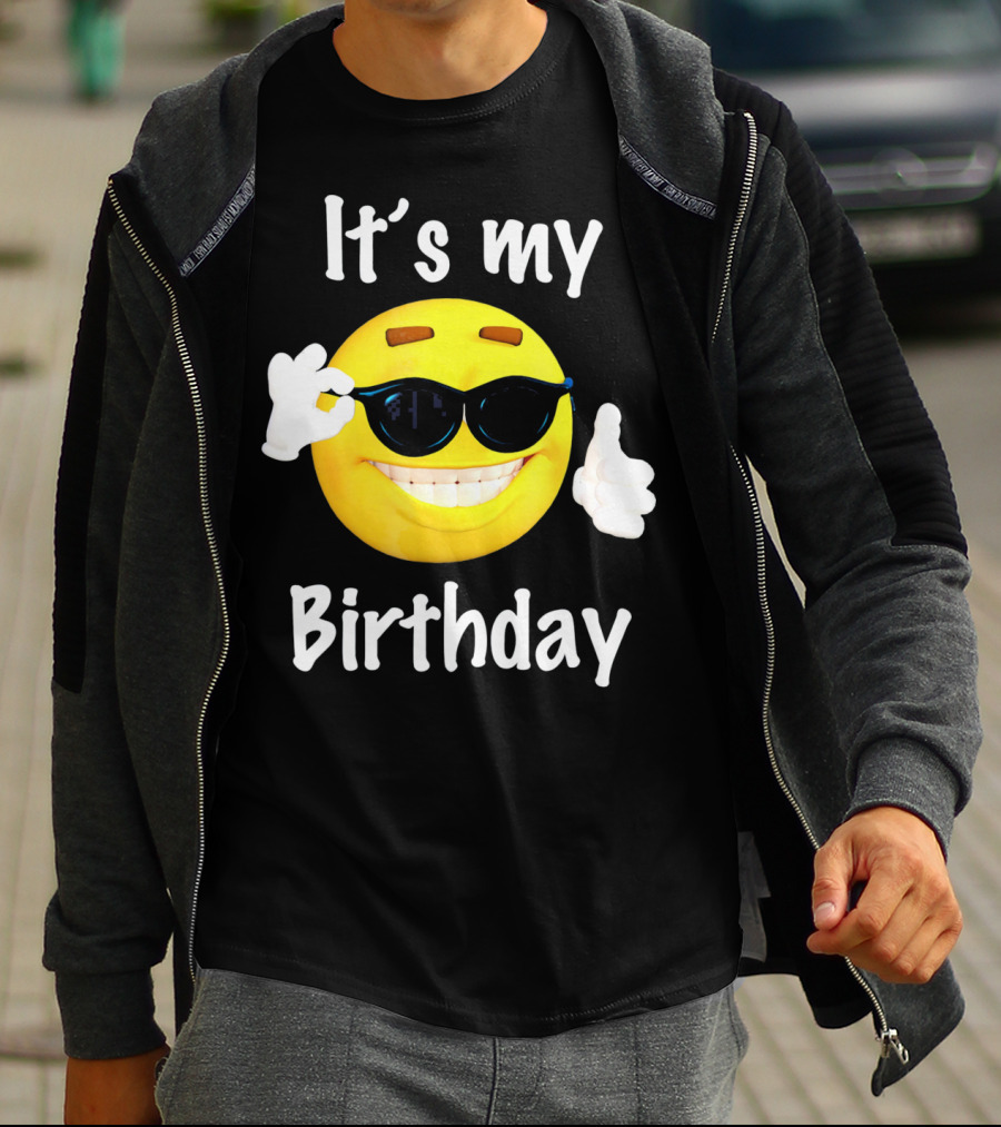 It's My Birthday Emoji Sunglasses Smile T-Shirt