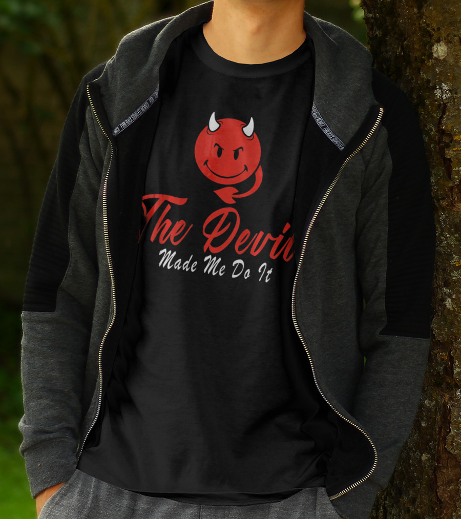 The Devil Made Me Do It Red Devil Funny T-Shirt