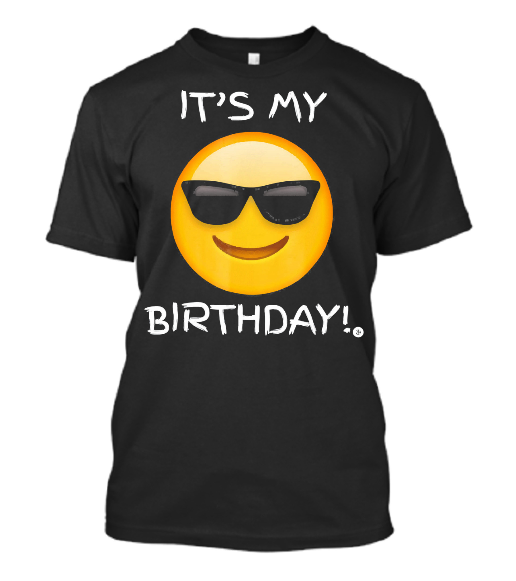 IT'S MY BIRTHDAY Emoji With Sunglasses T-Shirt