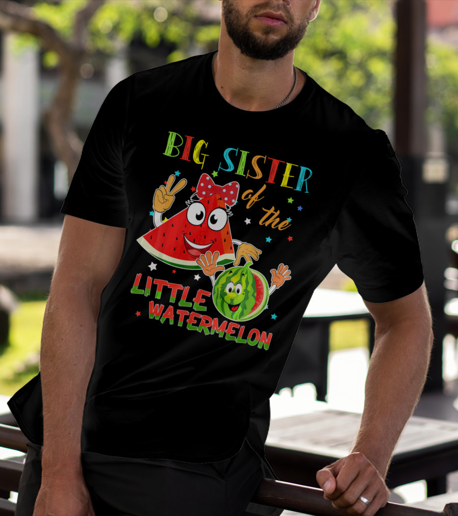 Big Sister Of The Little Watermelon T-Shirt