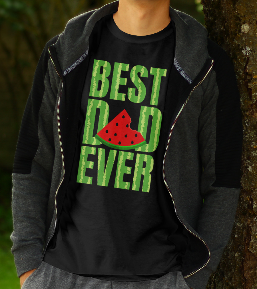 BEST DAD EVER Watermelon Slice T-Shirt
