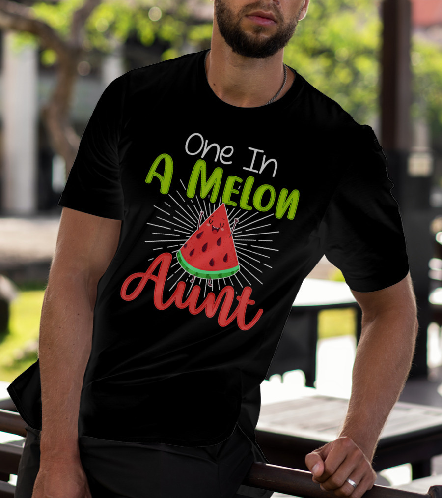 One In A Melon Aunt Cute Watermelon Slice With Happy Face T-Shirt