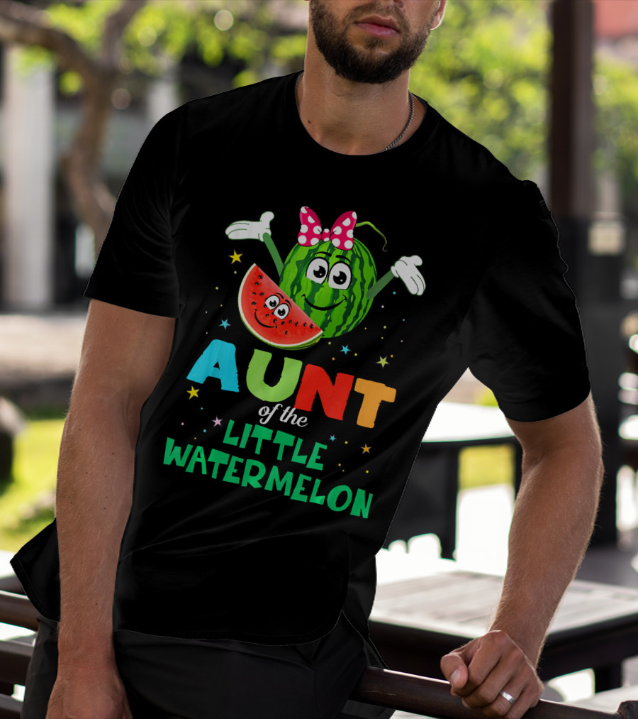 Aunt Of The Little Watermelon Funny Birthday T-Shirt