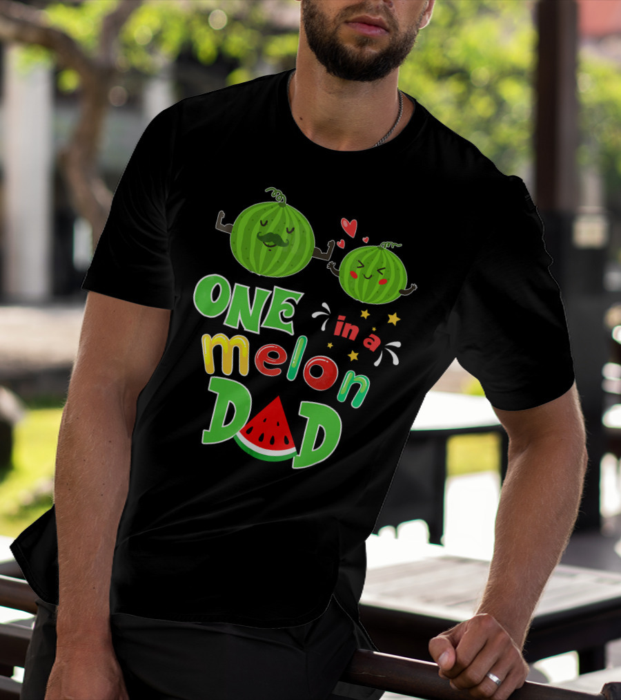 One In A Melon Dad Watermelon Summer Tropical T-Shirt