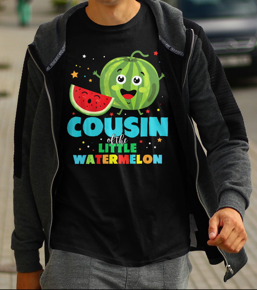 COUSIN Of The LITTLE WATERMELON T-Shirt