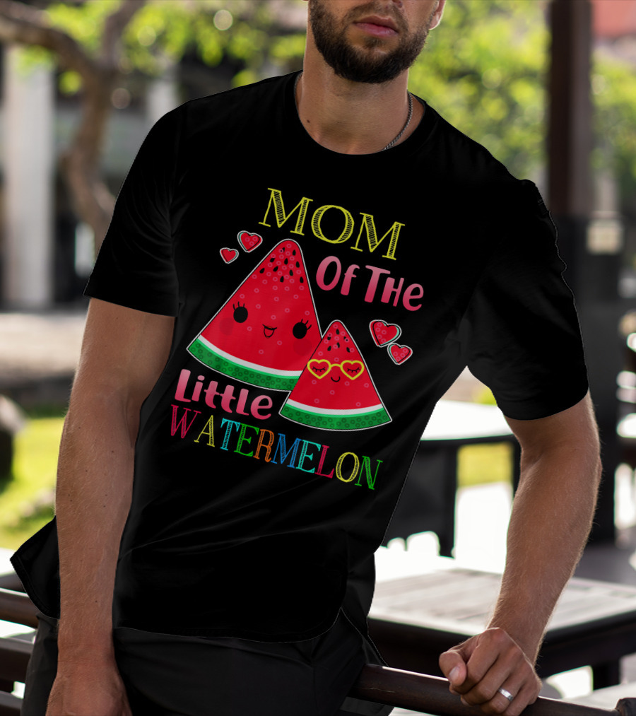 Mom Of The Little Watermelon T-Shirt