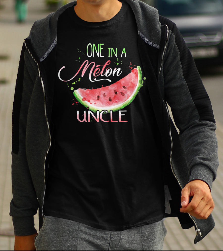 One In A Melon Uncle Watermelon Slice Funny T-Shirt