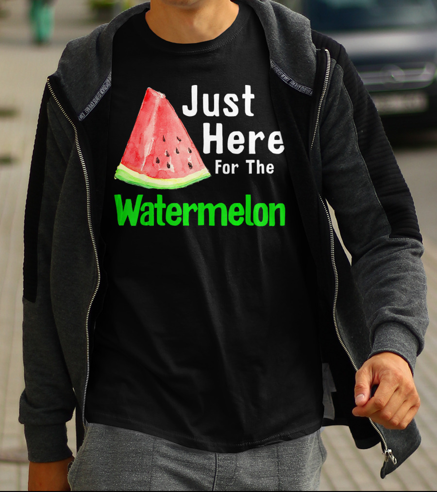 Just Here For The Watermelon Slice T-Shirt