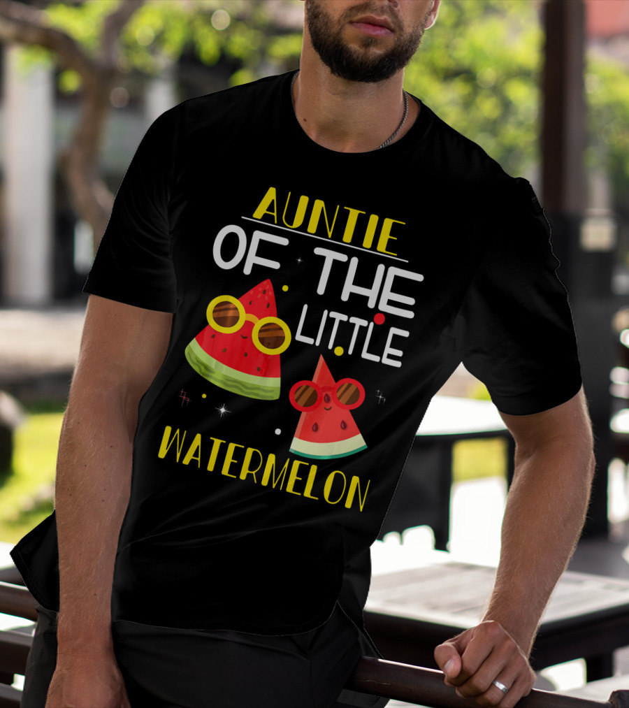 Auntie Of The Little Watermelon Cute Sunglasses Fun T-Shirt