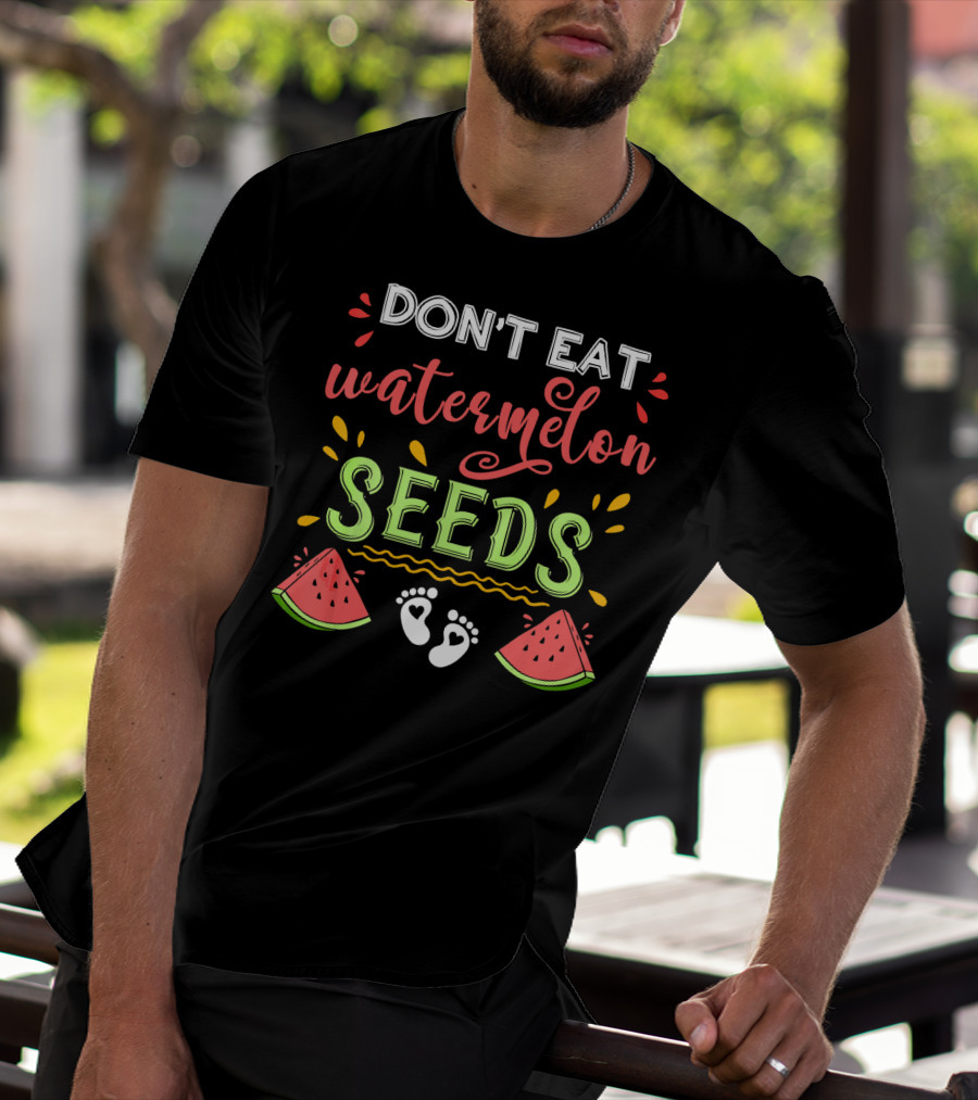 Don't Eat Watermelon Seeds Playful Feet Watermelon Slices Fun T-Shirt