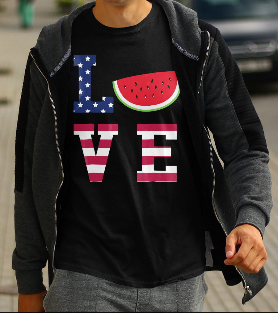 LOVE Fourth Of July Stars Stripes Watermelon T-Shirt