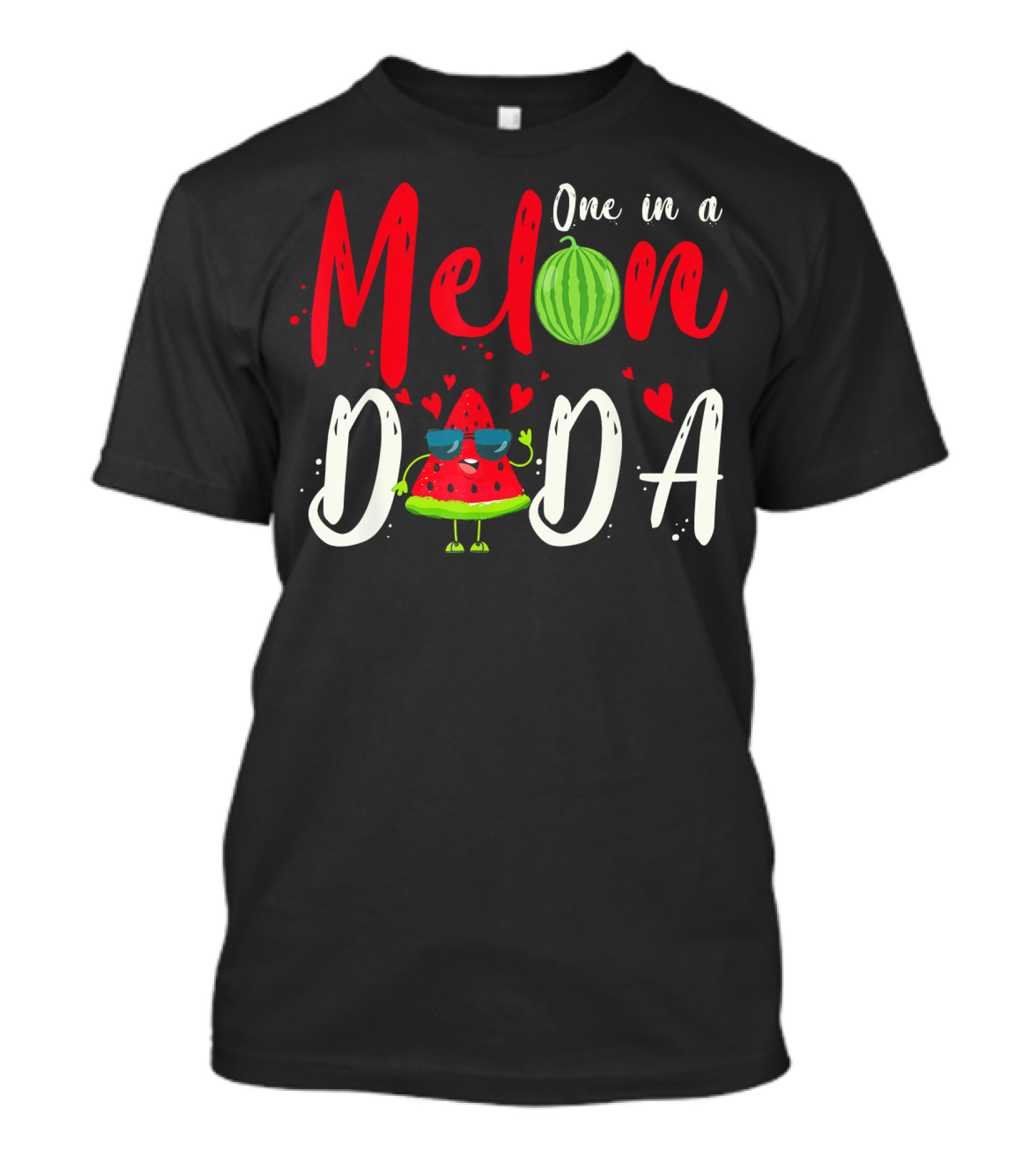 One In A Melon Dada Watermelon Cartoon Hearts T-Shirt