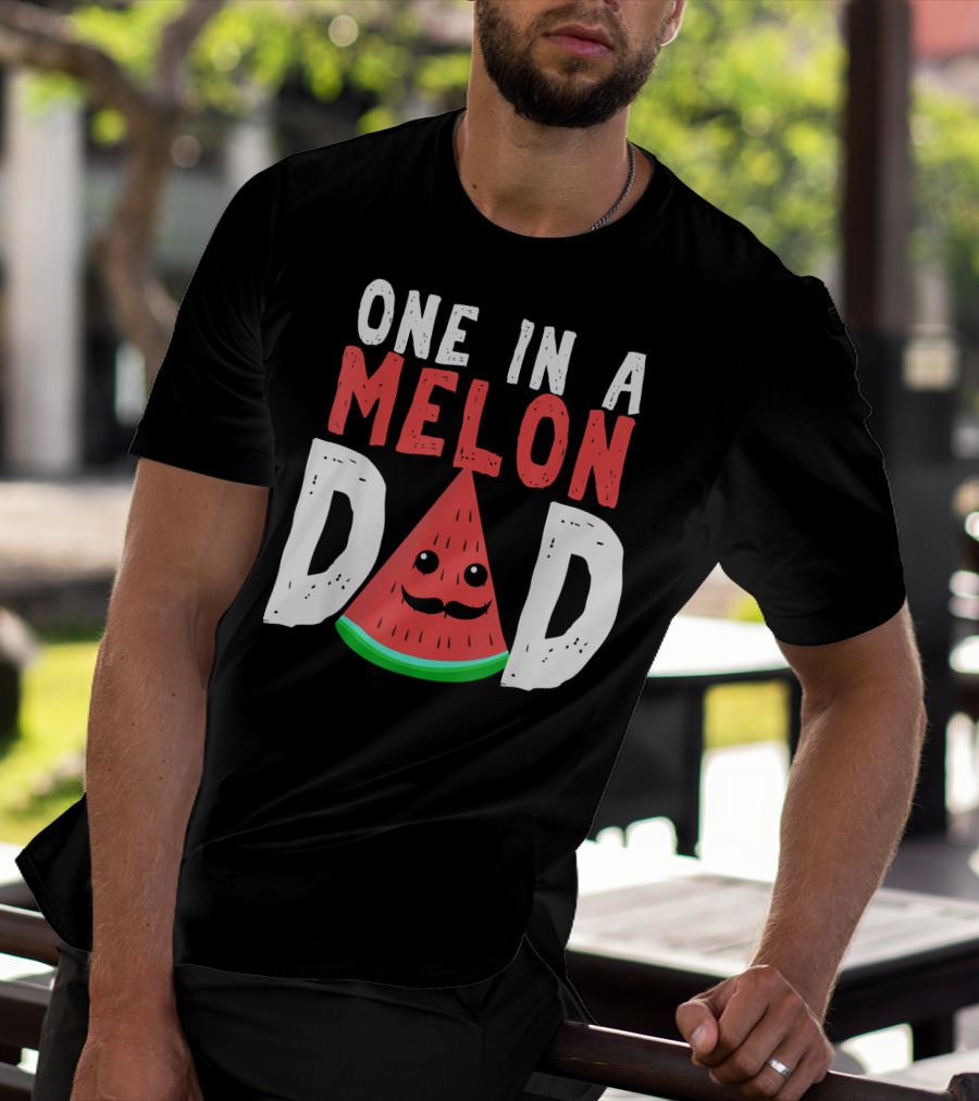 One In A Melon Dad Funny Watermelon Mustache Smiling Block Letters T-Shirt