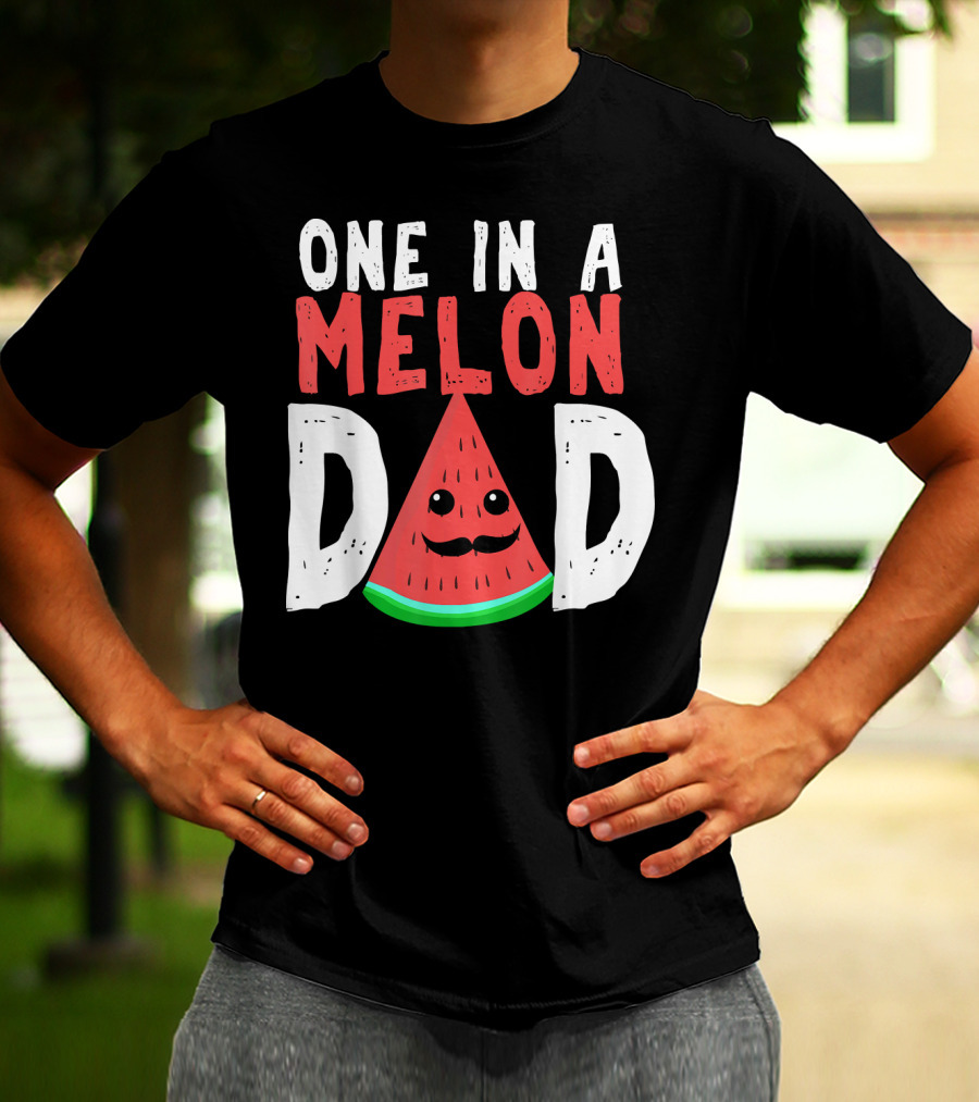 One In A Melon Dad Funny Watermelon Mustache Smiling Block Letters T-Shirt